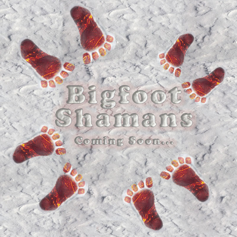 Bigfoot Shamans 3D Feature & Book Series - Coming Soon!